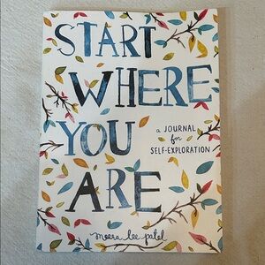 Start where you are - Colorful Journal for Self-Exploration